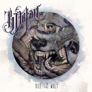 Kill The Wolf (Deluxe)