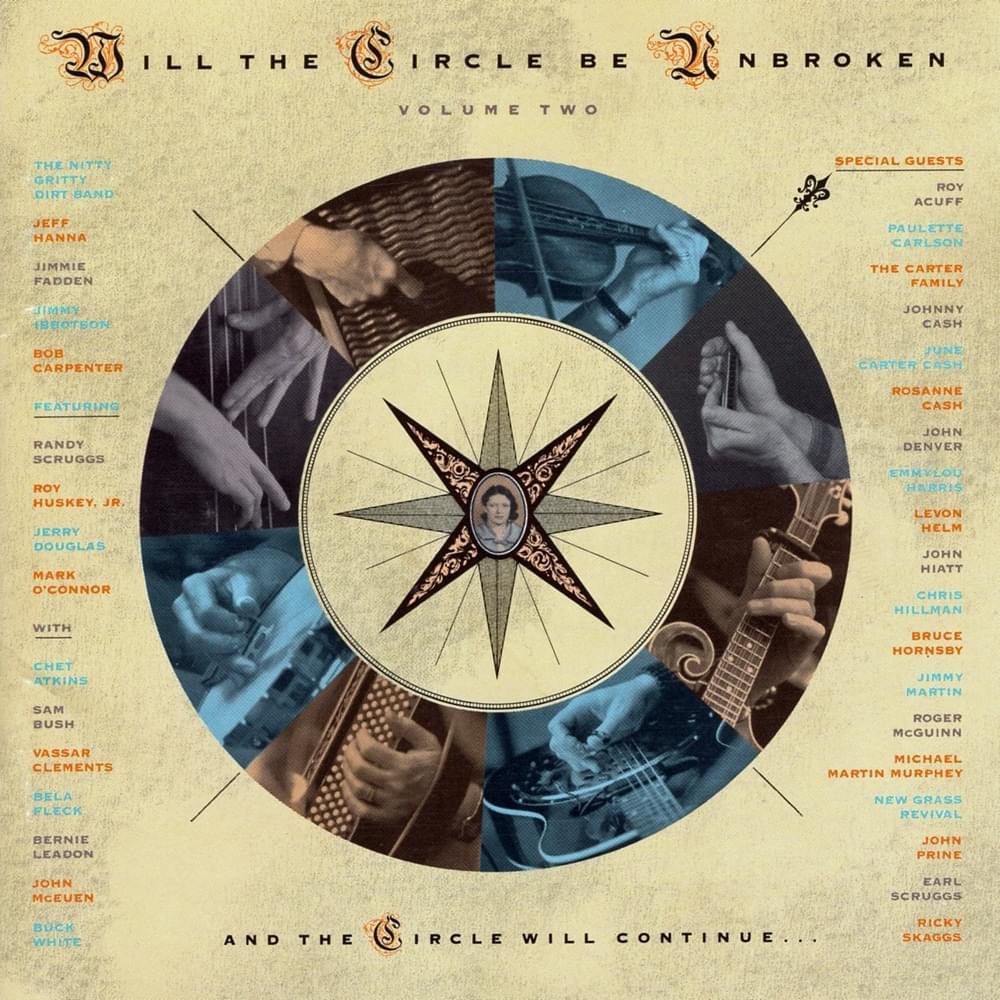 Will the Circle Be Unbroken, Volume II