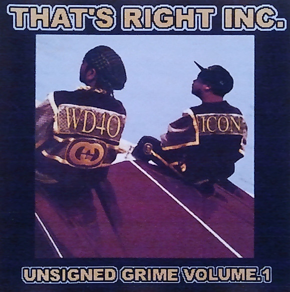 Unsigned Grime Vol. 1