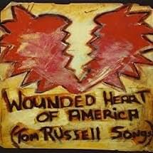 Wounded Heart of America (Tom Russell Songs)