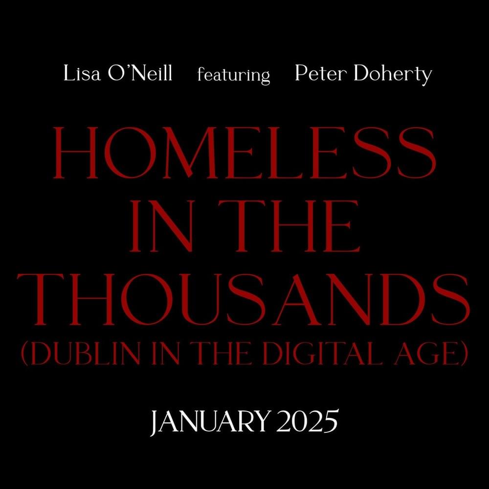 Homeless In The Thousands (Dublin In The Digital Age) (Single)