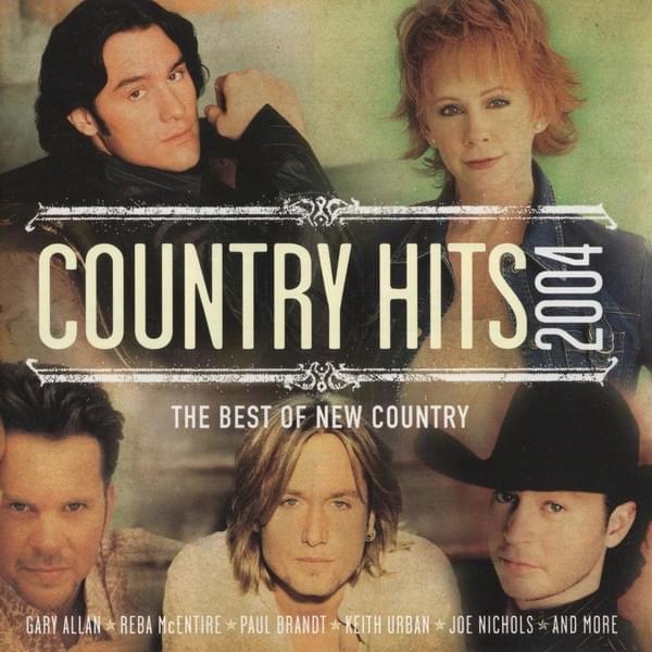 Country Hits 2004: The Best Of New Country