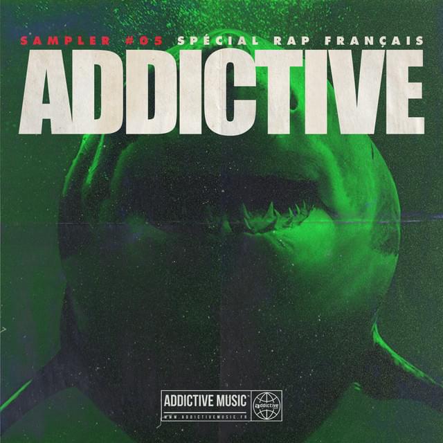 Sampler Addictive #05 Spécial rap français
