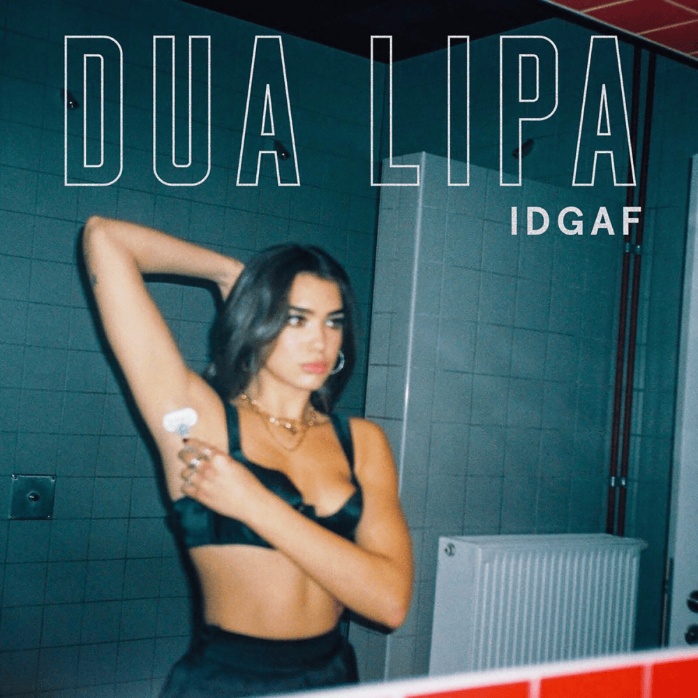 IDGAF - Single