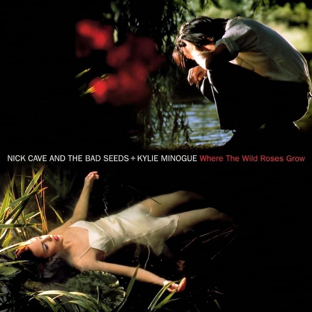 Where the Wild Roses Grow - Single