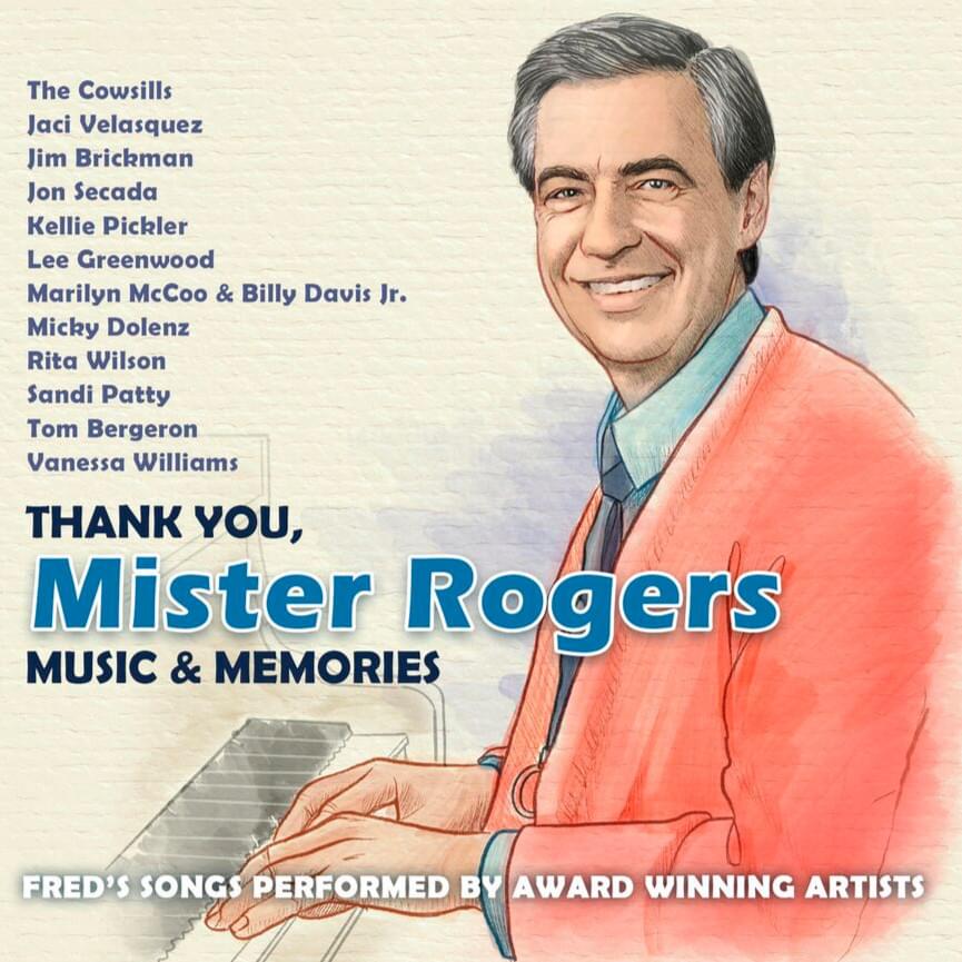Thank You, Mister Rogers: Music and Memories