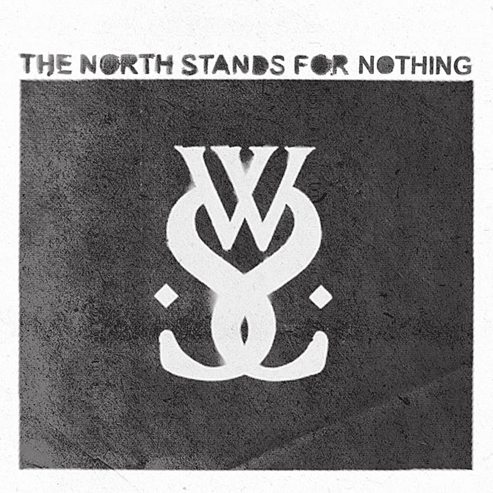 The North Stands for Nothing - EP