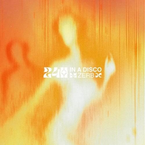 24h In A Disco (REFRESHED)