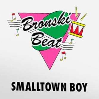 Smalltown Boy (40th anniversary) (Single)