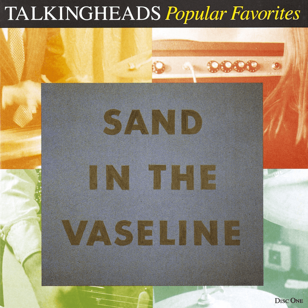 Sand in the Vaseline: Popular Favorites