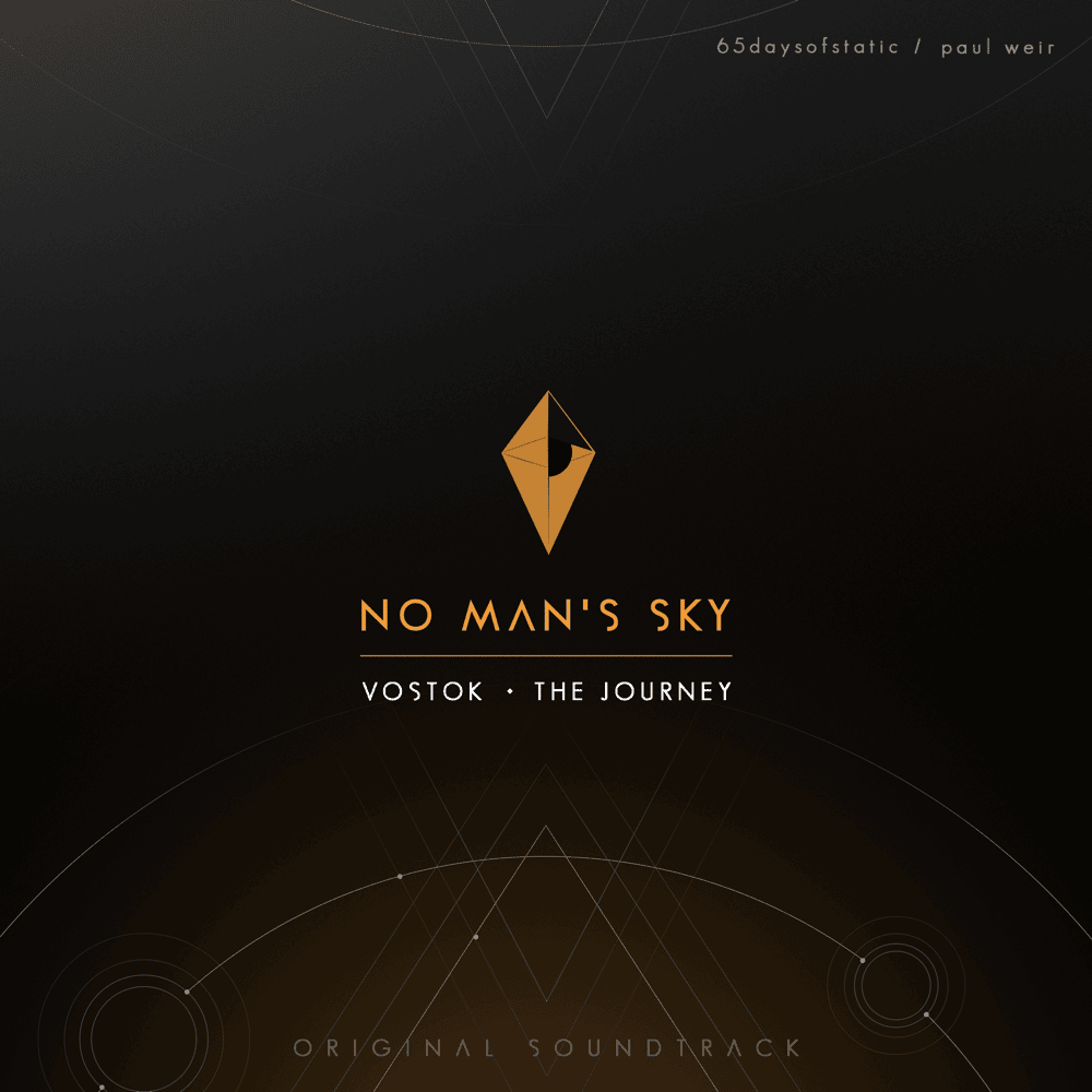 No Man’s Sky - Vostok / The Journey (Original Soundtrack)