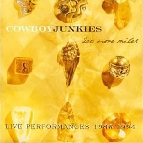 200 More Miles Live Performances 1985-1994