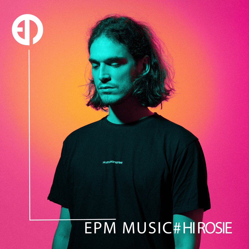 EPM: HI ROSIE (DJ Mix)