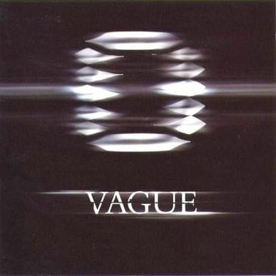 Vague - Single