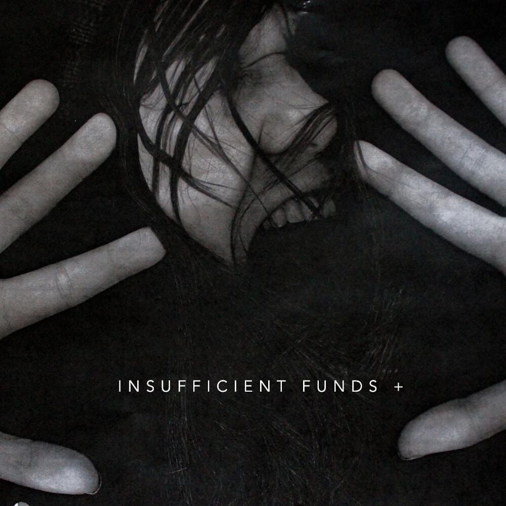 Insufficient Funds (re-release)