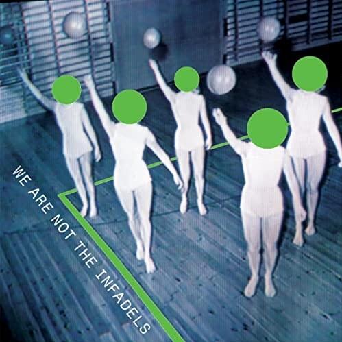 We Are Not the Infadels (10 Year Anniversary Edition)