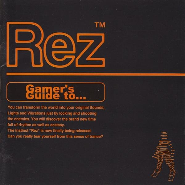 Rez / Gamer’s Guide to...