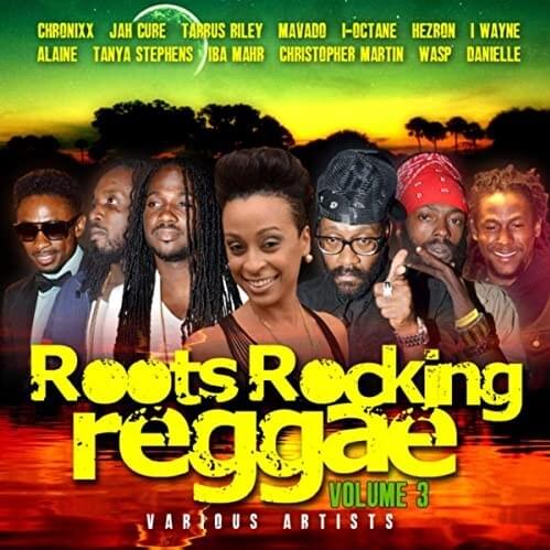 Roots Rocking Reggae Vol. 3
