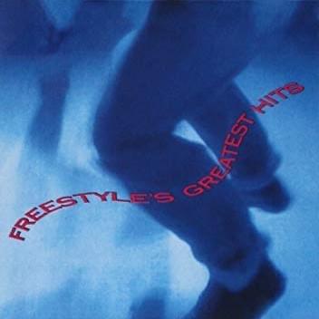 Freestyle’s Greatest Hits