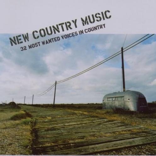 New Country Music: 32 Most Wanted Voices In Country