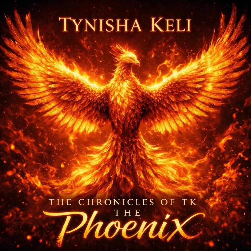 The Chronicles of TK: The Phoenix