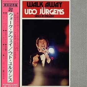 Walk Away - Udo Jürgens Sings in English