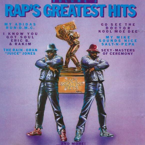 Rap’s Greatest Hits Volume 3