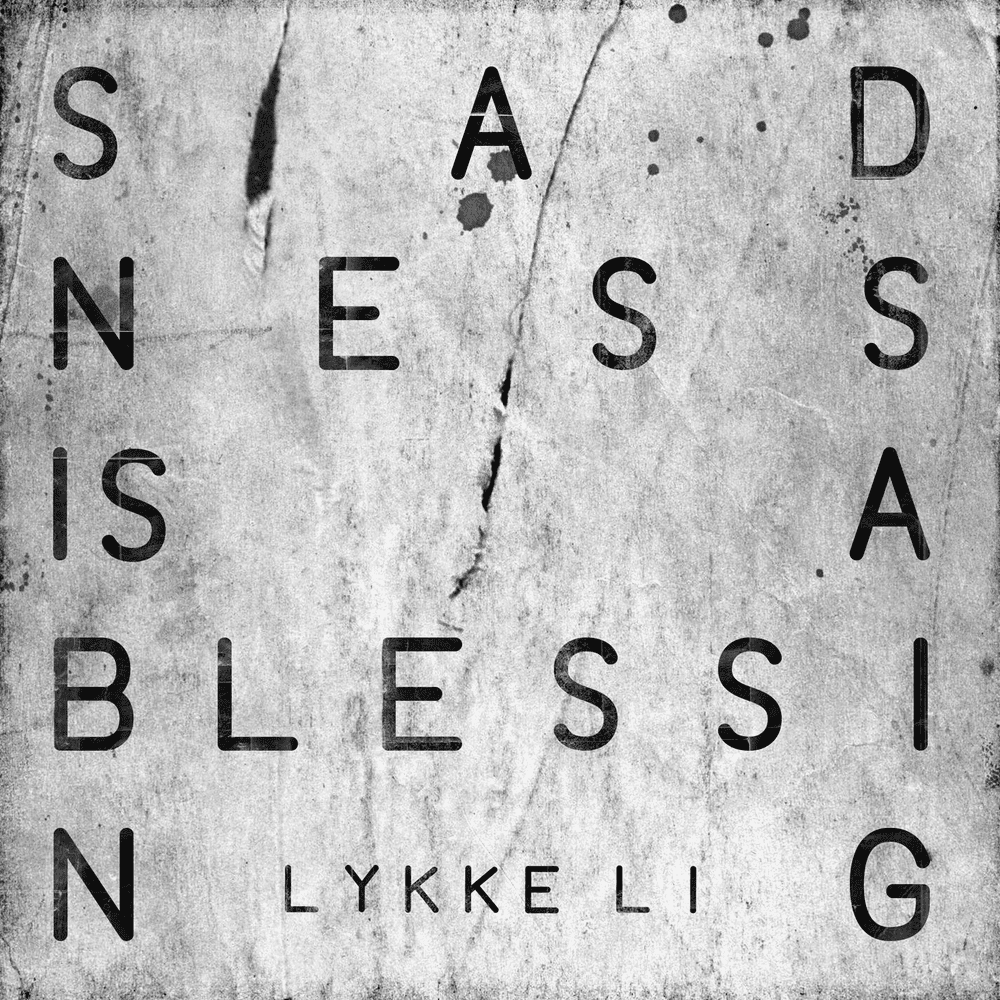 Sadness Is a Blessing