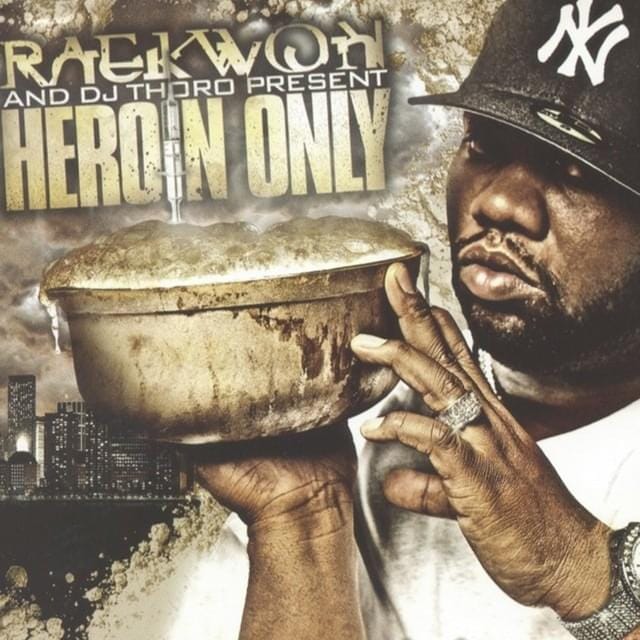 Heroin Only (Mixtape)