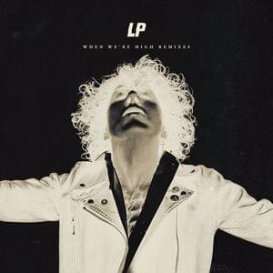When We’re High (Remixes)