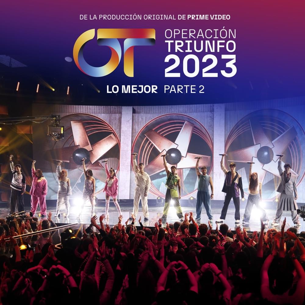 Operación Triunfo 2023 (Lo Mejor / Parte 2)
