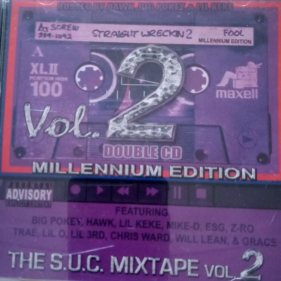 Straight Wreckin The S.U.C. Mixtape Vol. 2 (Millenium Edition)