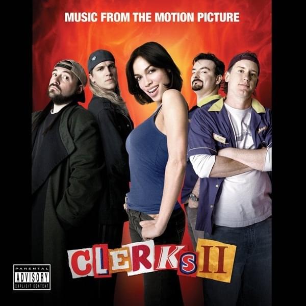Clerks II (Music from the Motion Picture)