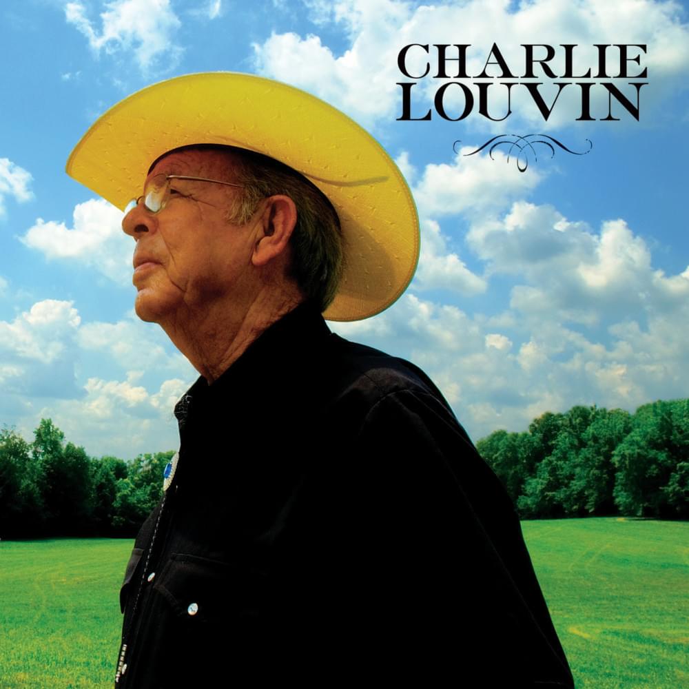 Charlie Louvin (2007)