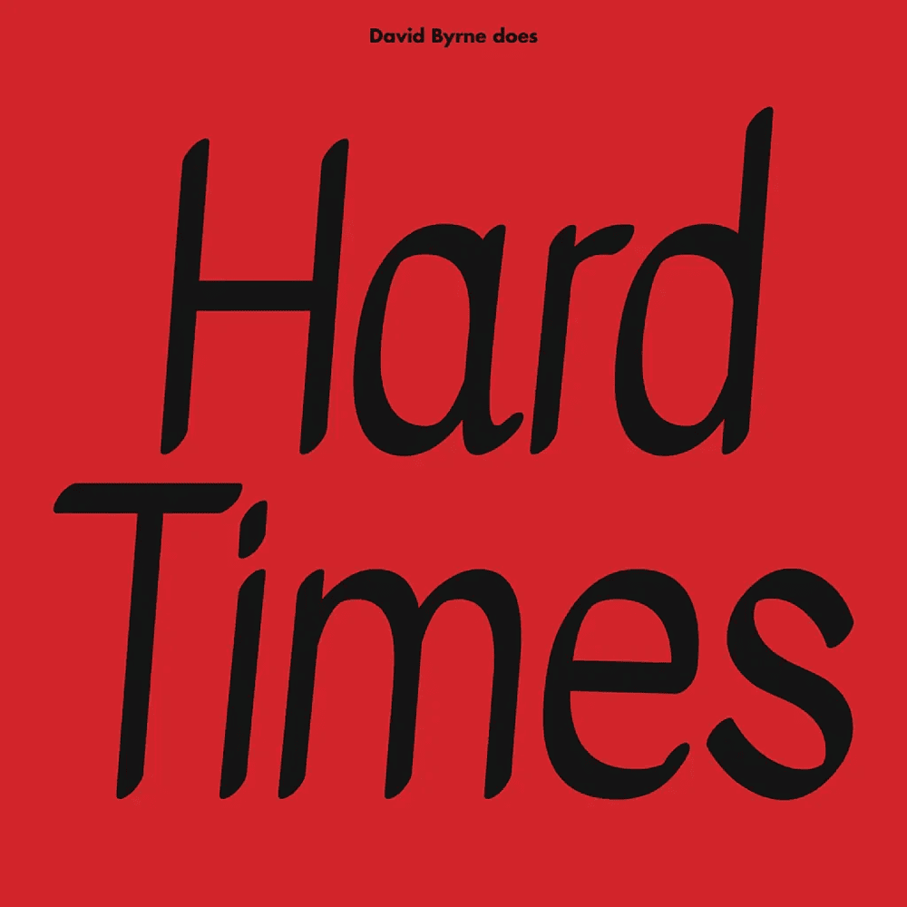 Hard Times / Burning Down the House