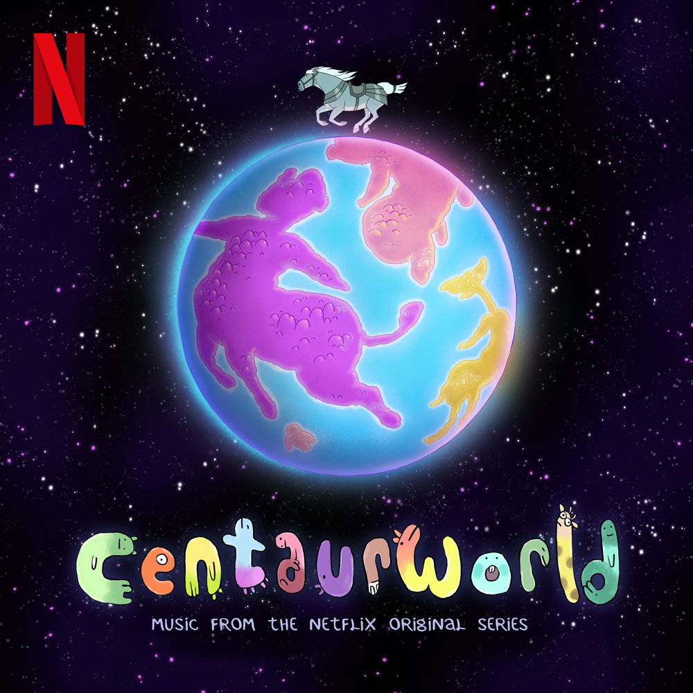 Centaurworld S1: (Music from the Netflix Original Series)