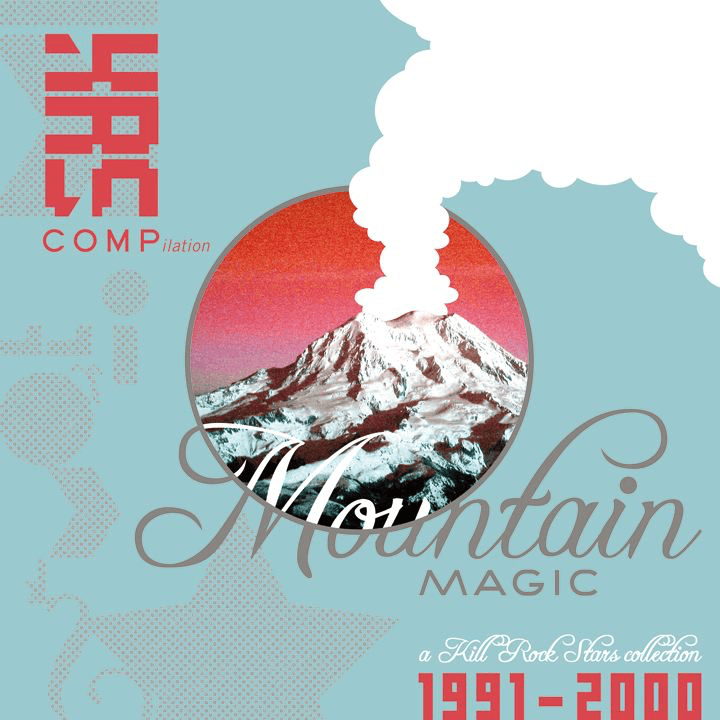Mountain Magic: A Kill Rock Stars Collection 1991–2000