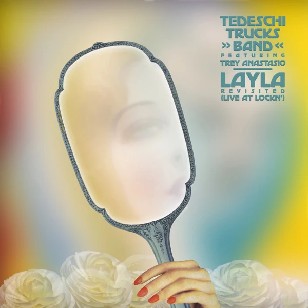 Layla Revisited (Live at LOCKN’)