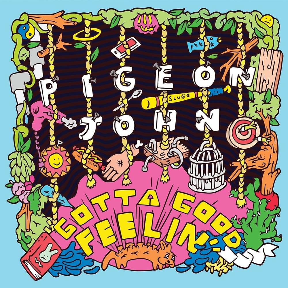 Gotta Good Feelin' - Single