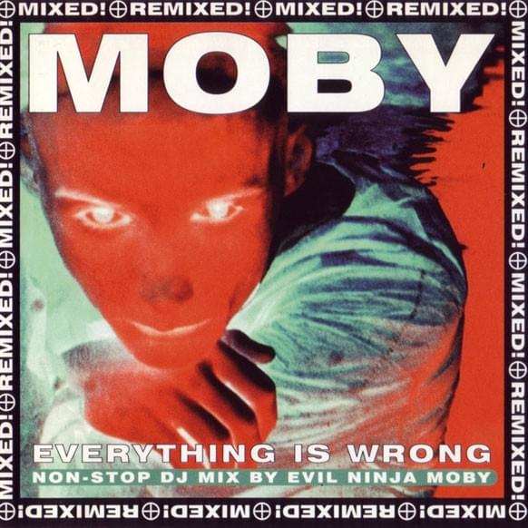 Everything is Wrong: DJ Mix Album