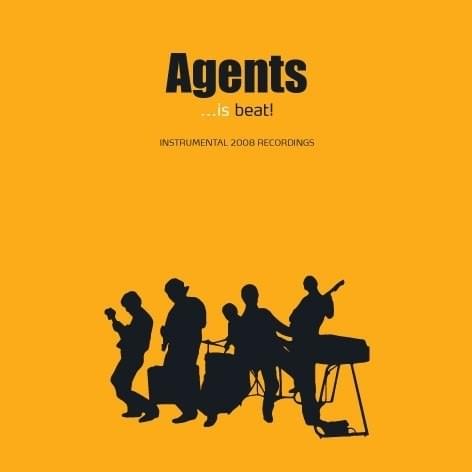 Agents... Is Beat!