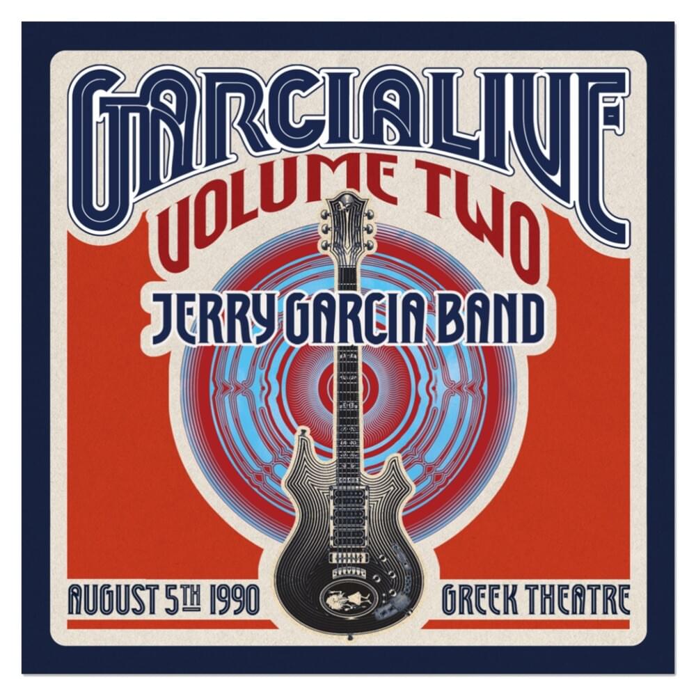 GarciaLive, Volume Two (August 5th 1990 Greek Theatre)