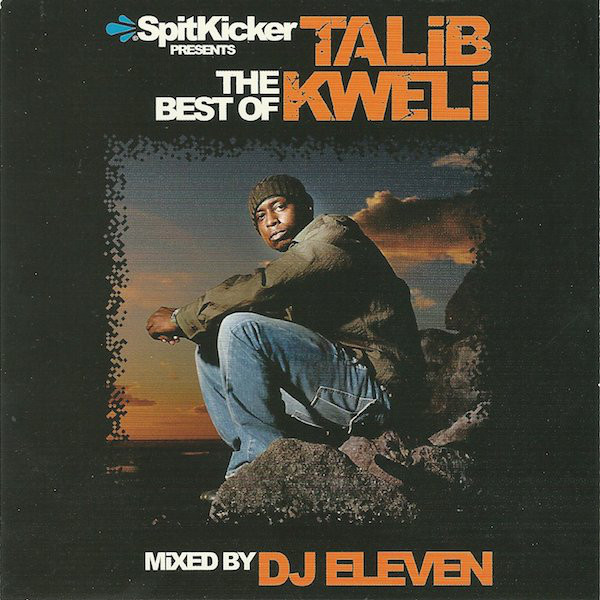 SpitKicker Presents: The Best of Talib Kweli