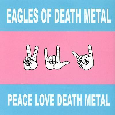 Peace, Love, Death Metal