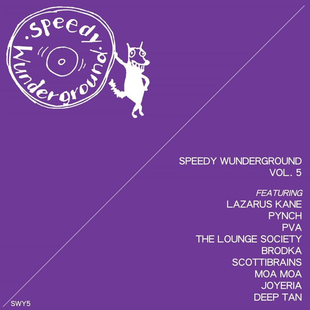 Speedy Wunderground Vol. 5