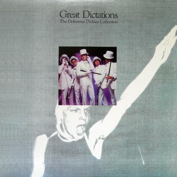Great Dictations: The Definitive Dickies Collection