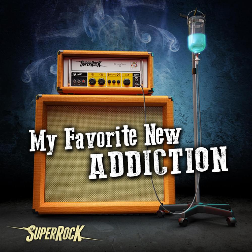 My Favorite New Addiction