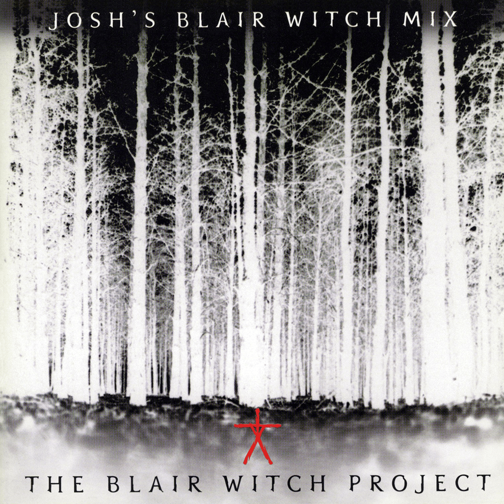 The Blair Witch Project: Josh’s Blair Witch Mix
