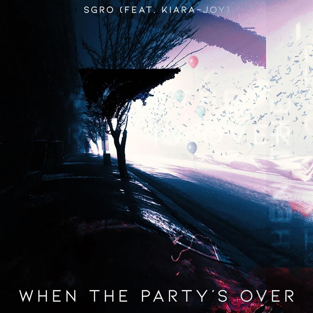 When the Party’s Over - Single