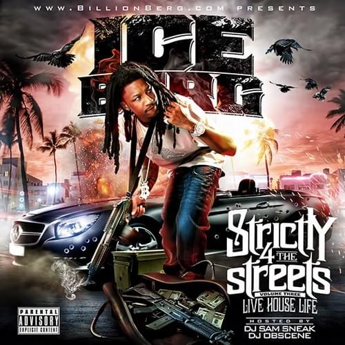 Strictly for the Streets 3